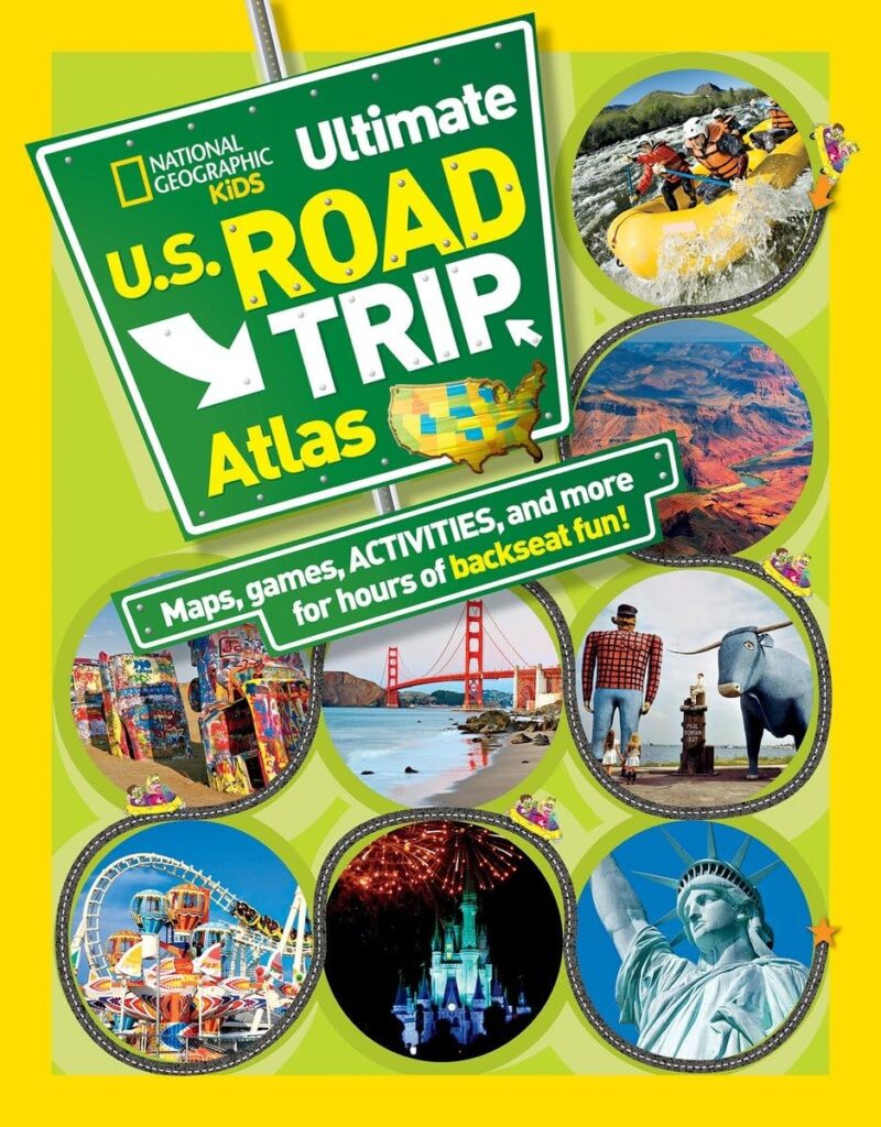 Kids U.S Road trip travel atlas National Geographic